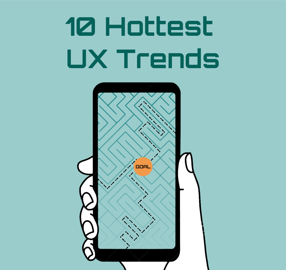10 Hottest UX Trends